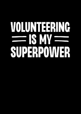 Volunteering is My