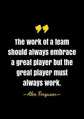 Alex Ferguson quote