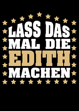 Lass das mal die EDITH