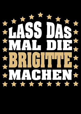 Lass das mal die BRIGITTE