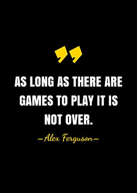 Alex Ferguson quote