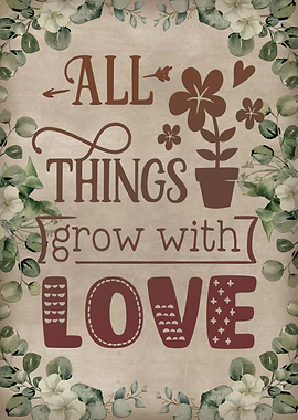 All things grow well