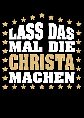 Lass das mal die CHRISTA