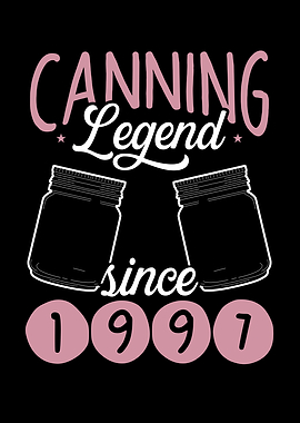 Canning legend since 1997