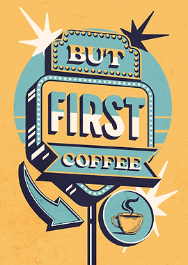 But First Coffee Retro