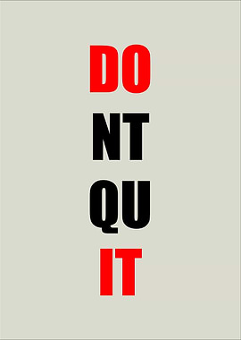 Dont Quit