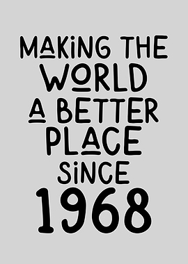 Inspiring Gift Quote 1968