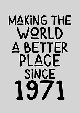 Inspiring Gift Quote 1971