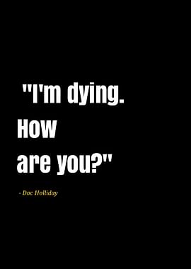 doc holliday quotes