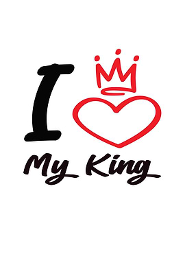 I Love My King