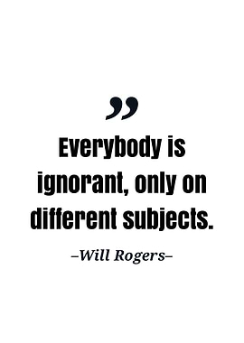 Will Rogers quote