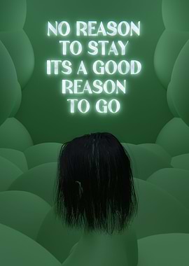 Reason To Leave Quote 3D