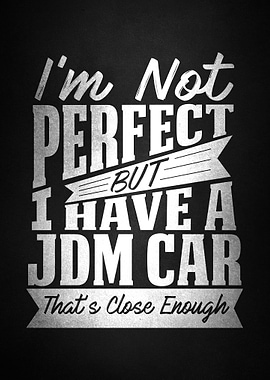 Perfect with JDM Car
