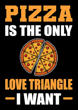 Only Love Triangle Foodie