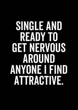 Single And Ready To Get