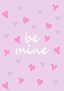 Be mine