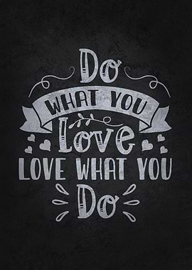 Do What You Love