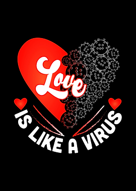 Love is like a virus