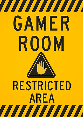 Gamer Room Restricted