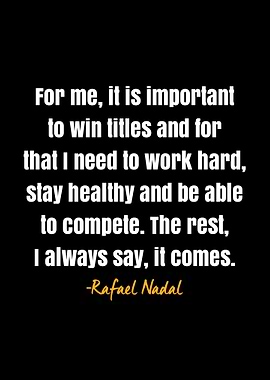 Rafael Nadal quote