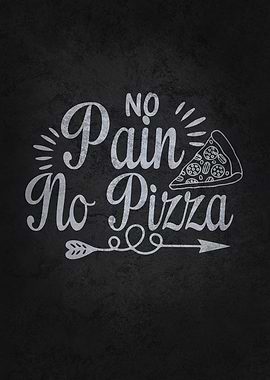 No Pain No Pizza