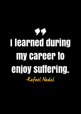 Rafael Nadal quote