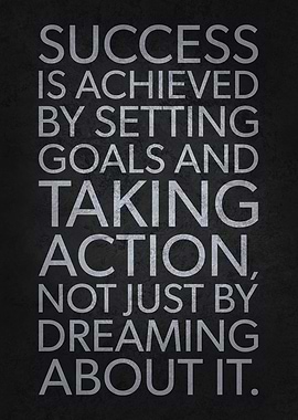 Success Is Taking Action