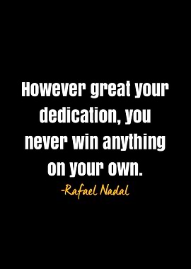 Rafael Nadal quote