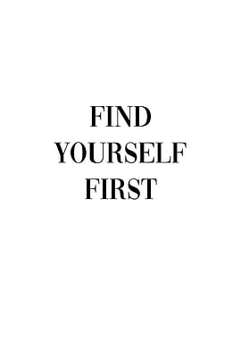 Find Yourself First