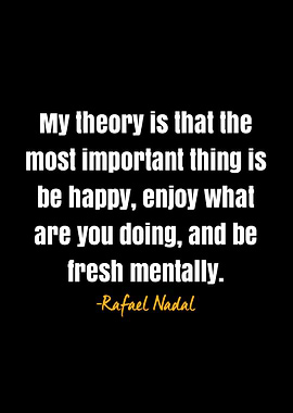 Rafael Nadal quote