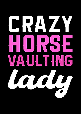 Crazy Horse Vaulting Lady