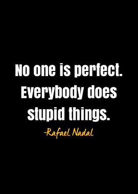 Rafael Nadal quote
