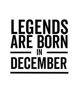 Legends Are Born in