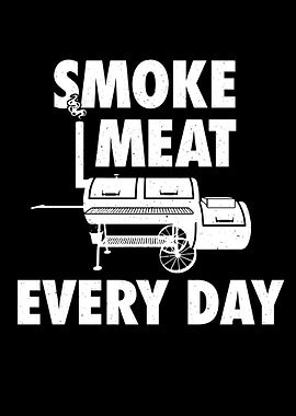 Smoke Meat every Day BBQ