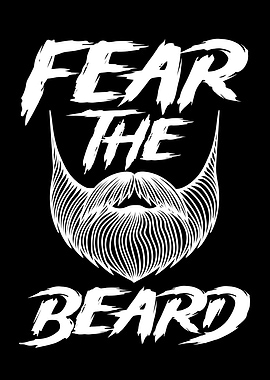 Fear the beard