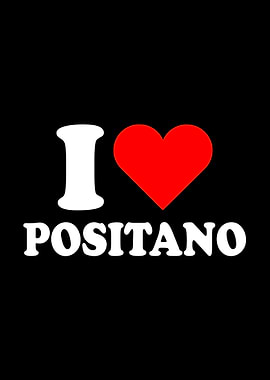 I Love Positano Italy