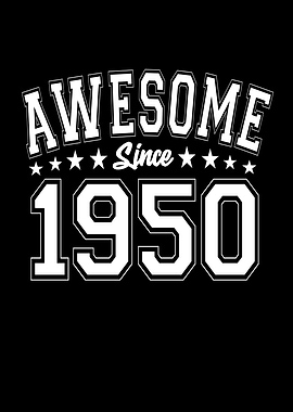 Awesome Since 1950