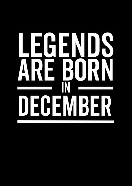 Legends Are Born in