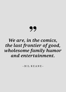 Bil Keane Quotes