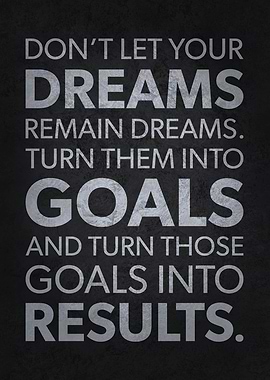 Turn Dreams Into Goals