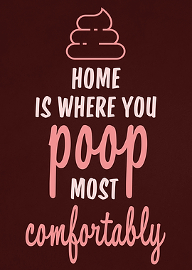 Home Bathroom Funny Sign