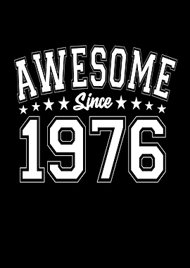 Awesome Since 1976