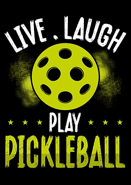 Live laugh play pickleball