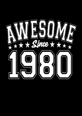 Awesome Since 1980