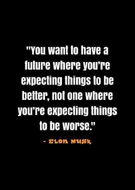 quotes Elon Musk