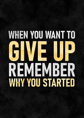 When You Want To Give Up