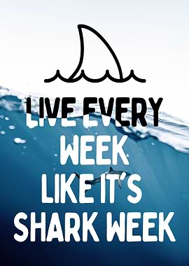 Shark Week Motivational