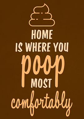 Home Bathroom Funny Sign