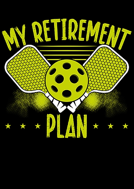 My retirement Pickleball p