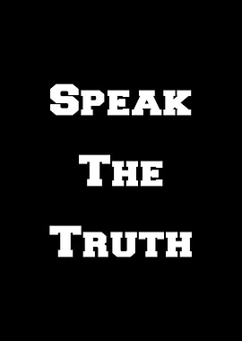 Speak The Truth quote